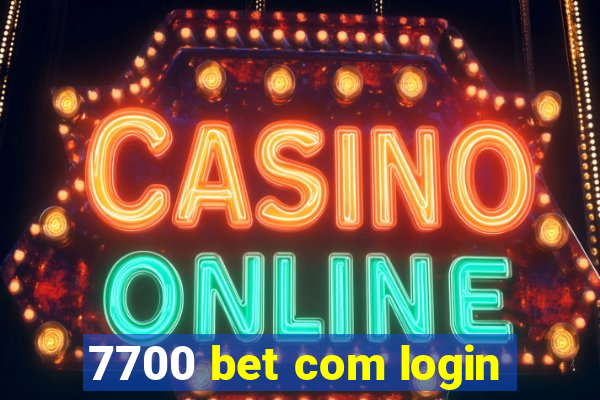 7700 bet com login